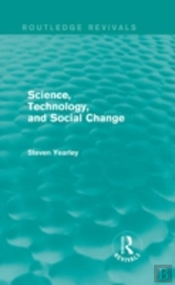 Bertrand.pt - Science, Technology, And Social Change (Routledge Revivals)