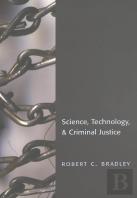 Science, Technology & Criminal Justice