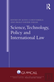 Science, Technology, Policy And International Law