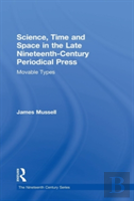 Science, Time And Space In The Late Nineteenth-Century Periodical Press