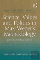 Science, Values And Politics In Max Weber'S Methodology
