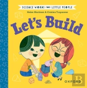 Science Words For Little People: Let'S Build