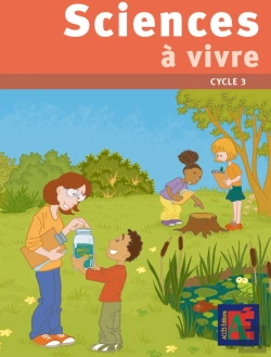 Bertrand.pt - Sciences À Vivre ; Cycle 3