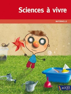 Bertrand.pt - Sciences À Vivre ; Maternelle