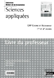 Sciences Appliquées ; Cap Cuisine Et Restaurant ; Livre Du Professeur (Édition 2009)