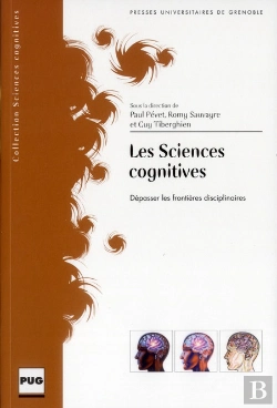 Bertrand.pt - Sciences Cognitives ; Dépasser Les Frontières Disciplinaires