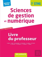 Sciences De Gestion Et Numerique 1re Stmg (2021) - Pochette - Livre Du Professeur