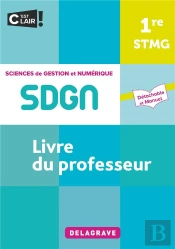 Sciences De Gestion Et Numérique : 1re Stmg ; Pochette - Livre Du Professeur (Édition 2021)