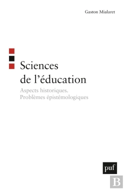 Bertrand.pt - Sciences De L 'Éducation ; Aspects Historiques, Problèmes Épistémologiques