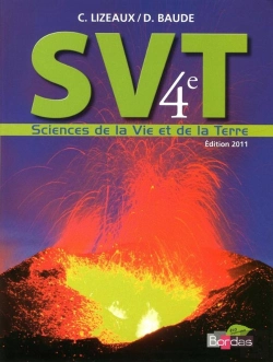 Bertrand.pt - Sciences De La Vie Et De La Terre ; 4eme ; Livre De L'Eleve (Edition 2011)