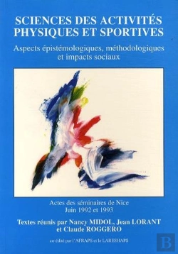 Bertrand.pt - Sciences Des Activités Physiques Et Sportives ; Aspects Épistémologiques, Méthodologiques Et Impacts Sociaux