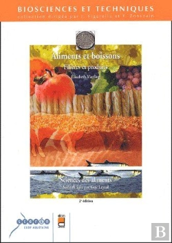 Bertrand.pt - Sciences Des Aliments T.4 ; Aliments Et Boissons, Filieres Et Produits (2e Édition)
