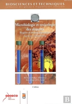 Bertrand.pt - Sciences Des Aliments Tome 1 Microbiologie Et Toxicologie Des Aliments Hygiene Et Securite Alimentaire 4e Edition