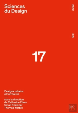 Bertrand.pt - Sciences Du Design : Sciences Du Design N° 17 (1-2023) : Designs Urbains Et Territoires