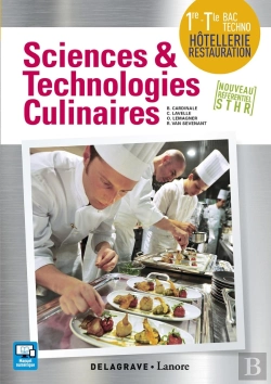 Bertrand.pt - Sciences & Technologies Culinaires ; 1ère, Terminale Bac Techno Hôtellerie, Restauration ; Nouveau Référentiel Sthr