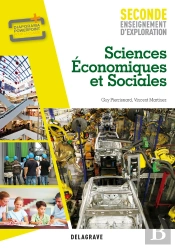 Sciences Economiques Et Sociales ; Enseignement D'Exploration ; 2nde ; Manuel De L'Eleve