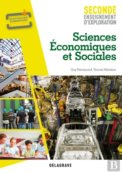 Bertrand.pt - Sciences Economiques Et Sociales ; Enseignement D'Exploration ; 2nde ; Manuel De L'Eleve