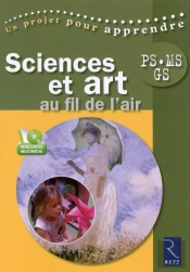 Sciences Et Art Au Fil De L'Air ; Ps/Msgs