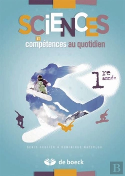 Bertrand.pt - Sciences Et Compétences Au Quotidien 1re Année ; Biologie, Physique ; Cahier De L'Élève (5e Édition)