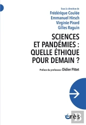 Sciences Et Pandémies : Quelle Éthique Pour Demain ?