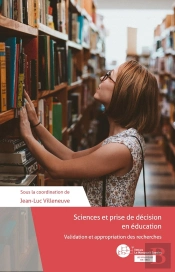 Sciences Et Prise De Décision En Éducation ; Validation Et Appropriation Des Recherches