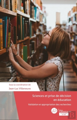 Bertrand.pt - Sciences Et Prise De Décision En Éducation ; Validation Et Appropriation Des Recherches