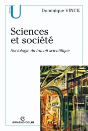 Sciences Et Société : Sociologie Du Travail Scientifique