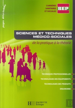 Bertrand.pt - Sciences Et Techniques Médico-Sociales ; Bep Css Stms ; Livre De L'Élève