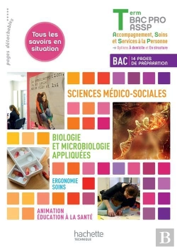 Bertrand.pt - Sciences Et Techniques Médico-Sociales ; Ergonomie/Soins ; Terminale Bac Pro Assp ; Livre De L'Élève