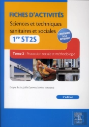 Sciences Et Techniques Sanitaires Et Sociales ; Pôle 2 ; 1ère St2s ; Td/Tp (3e Édition)