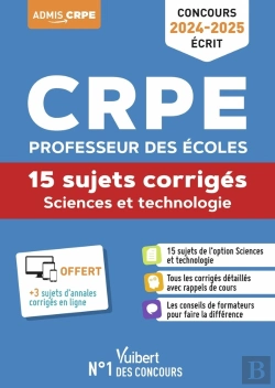 Bertrand.pt - Sciences Et Technologie : Crpe 2024-2025 ; 15 Sujets Corriges ; Annales 2023 Incluses
