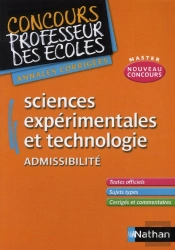 Sciences Experimentales Et Technologie Admissibilite - Concours Prof Des Ecoles -Annales Corrig 2011