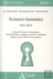 Sciences Humaines 2014-2015 ; Khâgnes