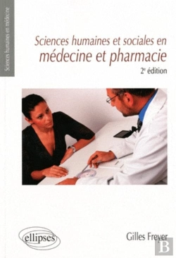 Bertrand.pt - Sciences Humaines Et Sociales En Médecine Et Pharmacie (2e Édition)
