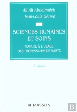 Bertrand.pt - Sciences Humaines Et Soins ; Manuel A L'Usage Des Professions De Sante ; 2e Edition