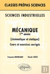 Sciences Industrielles - Mécanique 1re Année