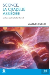 Sciences, La Citadelle Assiégée