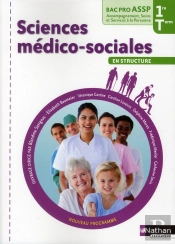 Sciences Medico-Sociales 1ere/Terminale Bac Pro Assp Option En Structure - Livre De L'Eleve 2012