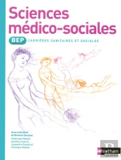 Sciences Médico-Sociales ; Bep Carrières Sanitaires Et Sociales ; Élève (Édition 2007)