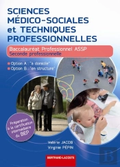 Sciences Médico-Sociales Et Techniques Professionnelles ; 2nde Professionnelle Assp ; Manuel De L'Élève