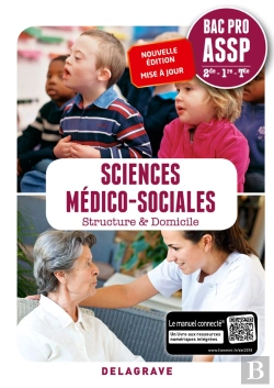 Bertrand.pt - Sciences Médico-Sociales, Structure & Domicile ; Bac Pro Assp ; 2de, 1re Et Terminale
