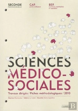Bertrand.pt - Sciences Médico-Sociales ; Travaux Dirigés ; Bep Css Seconde Pro, Cap Pe ; Manuel De L'Élève