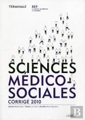 Sciences Médico-Sociales ; Travaux Dirigés ; Bep Css Terminale ; Guide Pédagogique