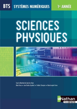 Bertrand.pt - Sciences Physiques Bts Systèmes Numériques 1ère Annéelivre De L'Élève
