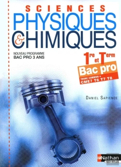 Bertrand.pt - Sciences Physiques Et Chimiques ; 1ère Et Terminale Bac Pro, Cme7, T6, T7, T8 ; Pochette De L'Élève (Édition 2010)
