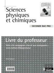 Sciences Physiques Et Chimiques ; 2de Bac Pro ; Livre Du Professeur