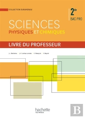 Sciences Physiques Et Chimiques ; 2nde Bac Pro ; Livre Du Professeur (Édition 2014)