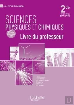 Bertrand.pt - Sciences Physiques Et Chimiques ; 2nde Professionnelle Bac Pro ; Livre Du Professeur