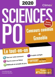 Sciences Po ; Concours Commun + Bordeaux + Grenoble ; Le Tout-En-Un (Édition 2020)