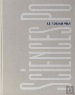Bertrand.pt - Sciences Po, Le Roman Vrai - Version Collector